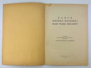 16 Infantry Regiment - An Outline of the Military History of the Polish Regiments - Warsaw 1928.