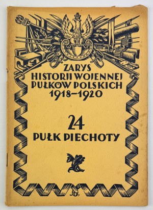 24th Infantry Regiment - Outline of the Military History of Polish Regiments - Warsaw 1930