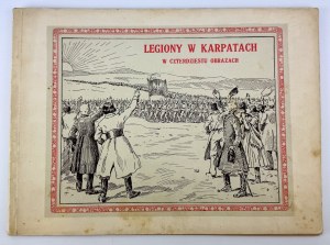 Legions in the Carpathian Mountains in forty paintings by Franciszek Zajchowski - Lviv 1915