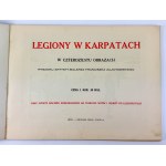 Legiony w Karpatach w czterdziestu obrazach Franciszka Zajchowskiego - Lwów 1915