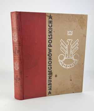 LIPIŃSKI Wacław - Album of the Polish Legions 1933 [bound by Robert Jahoda].