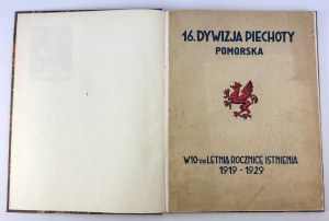 16th Division. Its formation, organization and participation in battles 1919-1929 - Grudziadz 1929
