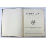 16 Dywizja. Jej powstanie, organizacja i udział w walkach 1919-1929 - Grudziądz 1929