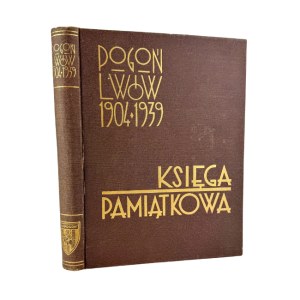 THE MEMORIAL BOOK CONCERNING 35 YEARS OF OPERATIONS OF THE LWOWY CLUB POGOÑ - Lwow 1939
