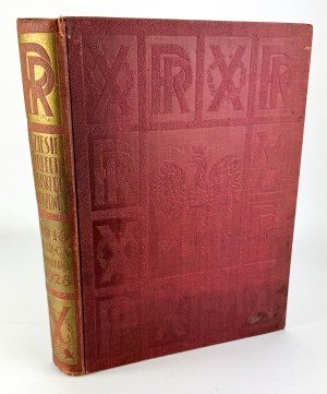 TEN YEARS OF RENEWED POLAND - Commemorative Book - 1918-1928