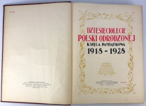 TEN YEARS OF RENEWED POLAND - Commemorative Book - 1918-1928