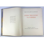 LEPECKI Mieczysław - Józef Piłsudski na Syberii - Warszawa 1936 [il.Czermański]