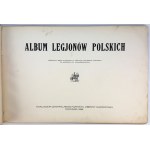 Album Legionów Polskich 1914-1916 - Chicago 1918 [b.rzadkie]