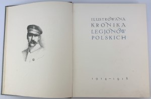 QUIRINI Eugenjusz and LIBREWSKI Stanisław - Ilustrowana kronika Legjonów Polskich 1914-1918 - Warsaw 1936