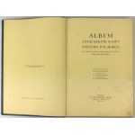 WSCISŁAWSKI T. - Album of the Helmsmen of the Nave of the Polish State in the First Decade of Independence