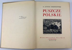 OSSENDOWSKI Ferdynand Antoni - Puszcze Polskie - Poznań 1936