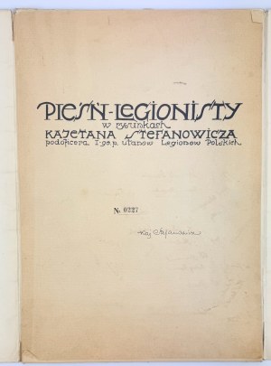 Song of the Legionary in drawings by Kajetan Stefanowicz - Lviv 1916 [Stefanowicz's signature + set, very rare].