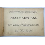 pseud. Jotes. SZWAJCER Jerzy - Wojsko w karykaturze. Seria H. - Warszawa 1924 [15 Dyw. piech, 61 p.piechoty]