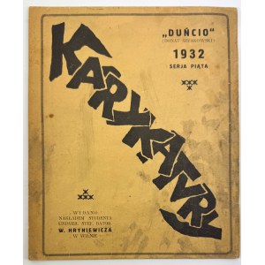 pseud. Duńcio SZPAKOWSKI Donat - Karykatury - Wilno 1932