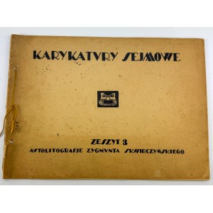SKWIRCZYŃSKI Zygmunt - Karykatury sejmowe. Zeszyt 3 - Warsaw 1920