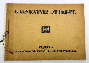 SKWIRCZYŃSKI Zygmunt - Karykatury sejmowe. Zeszyt 1 - Warsaw 1920