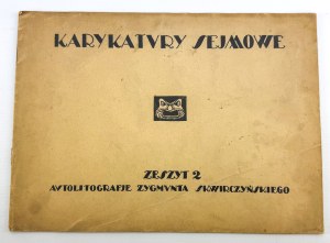 SKWIRCZYŃSKI Zygmunt - Karykatury sejmowe. Zeszyt 2 - Warsaw 1920