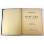 KORSAK Włodzimierz - Rok myśliwego. Rzecz dla myśliwych i miłośników przyrody - Poznań 1922 [250 rysunków]