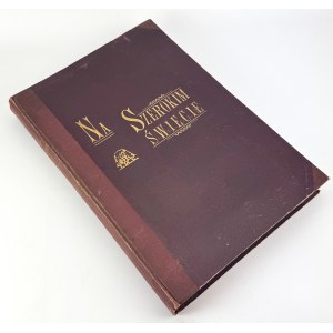 Na Szerokim Świecie. Rok I i II. - Warszawa 1928-1929 [kompletne roczniki]