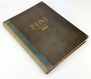 7 Days. Illustrated weekly - Warsaw 1944 [half-year, occupation, gadzinówka, war photography].