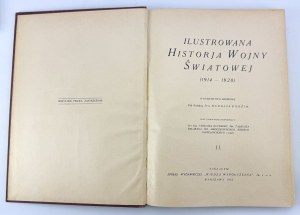 Illustrated History of the World War 1914-1920 - Warsaw 1931 [vol.I-II].
