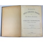 BIEGELEISEN Henryk - Ilustrowane dzieje literatury polskiej - Wiedeń 1898