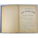 BIEGELEISEN Henryk - Ilustrowane dzieje literatury polskiej - Wiedeń 1898