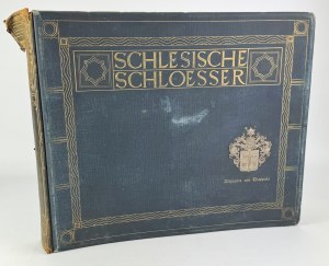 WEBER Robert - Schlesische Schlösser. Silesian castles - Wroclaw 1910 [Pokój, Biała Nyska, Bożków, Borek Strzeliński, Wroclaw, Dziewin, Jeszkowice, more than 130 castles].