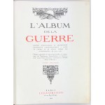 L'Album de la Guerre. Album wojny - Paryż 1924 [monumentalne dzieło]