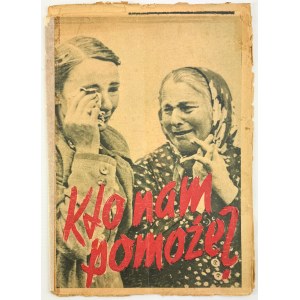 KTO NAM POMOŻE? - Lwów 1941 [propaganda niemiecka, Żyd robi donos, oskarżone przez koleżankę żydówkę, i znów przez Żyda wydany G.P.U, Żyd kazał go uwięzić]