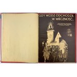 Gdy Wódz odchodził w wieczność... Album pamiątkowe uroczystości pogrzebowych Józefa Piłsudskiego w Warszawie i Krakowie - 1935