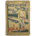 MARCZAK Michał - Przewodnik po Polesiu - Brześć 1935