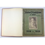 Józefowi Piłsudskiemu w hołdzie! 1918-1928 - Lwów 1929