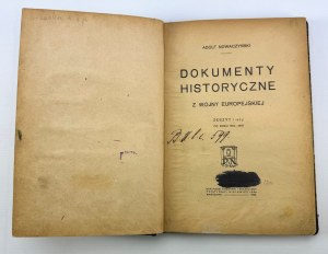 NOWACZYŃSKI Adolf - Historical documents. From the European war - Warsaw 1922