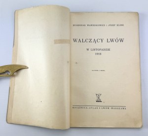 WAWRZKOWICZ Eugeniusz - Fighting Lviv in November 1918