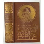 HINCZA Stefan - Pierwszy Żołnierz Polski Odrodzonej. Życie i czyny J. Piłsudskiego - Warszawa 1935