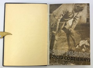 WIELOPOLSKA M. - Jozef Pilsudski in everyday life - Cracow 1936