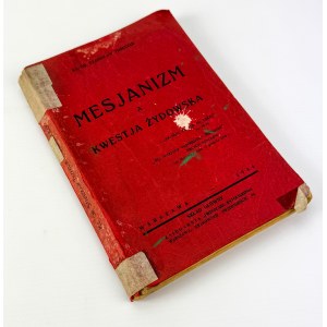 TRZECIAK Stanisław - Mesjanizm a kwestia żydowska - Warszawa 1934