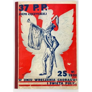 37 P.P Ziemi Łęczyckiej w dniu Wręczenia Chorągwi i Święta Pułku. 25.VI.1933