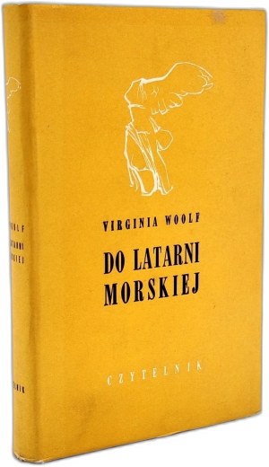 Woolf Virginia - To the Lighthouse - Warsaw 1962, [ First Edition, Nike].