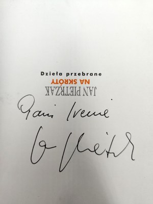 Pietrzak Jan - Na skróty - dzieła przebrane, il. Szymon Kobyliński, Warsaw 2003, [ dedication, autograph of the author].