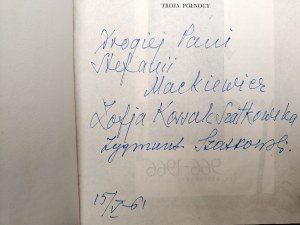 Kossak Zofia, Szatkowski Zygmunt - Troja Północy - Warsaw 1960 [ Autograph by Zofia Kossak Szatkowska, Zygmunt Szatkowski ].