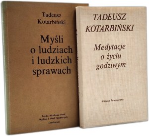 Kotarbinski Tadeusz - Meditations on a Decent Life, Thoughts on People...; Reason in Full.... - dedication and autograph by Janina Kotarbinska