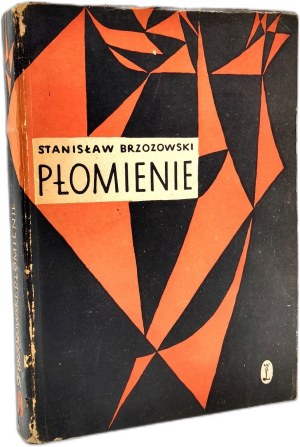 Brzozowski Stanisław - Flames - T.I-II, Cracow 1956