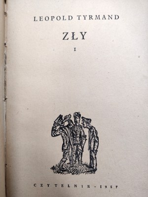 Tyrmand Leopold - Zły - Volume I-II, Warsaw 1957 [ Cover proj. Jan Młodożeniec ].