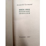 Tyrmand Leopold - Gorzki smak czekolady Lucullus - Warszawa 1957, [ Wydanie pierwsze, I wydanie, proj. Okładki Jan Młodożeniec ]