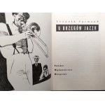Tyrmand Leopold - U brzegów Jazzu - Kraków 1957 [ Wydanie pierwsze, wydanie I, obwoluta i ilustracje Jerzy Skarżyński ]