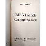 Hłasko Marek - Cmentarze - Następny do Raju - Paryż 1958, [ Wydanie pierwsze Instytut Literacki ]