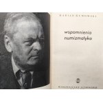 Gumowski Marian - Wspomnienia numizmatyka, Kraków 1965 [ First edition ].
