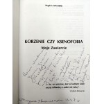 Dworak Bogdan - Korzenie czy ksenofobia - Katowice 1995 [ Autograf i dedykacja autora ]
